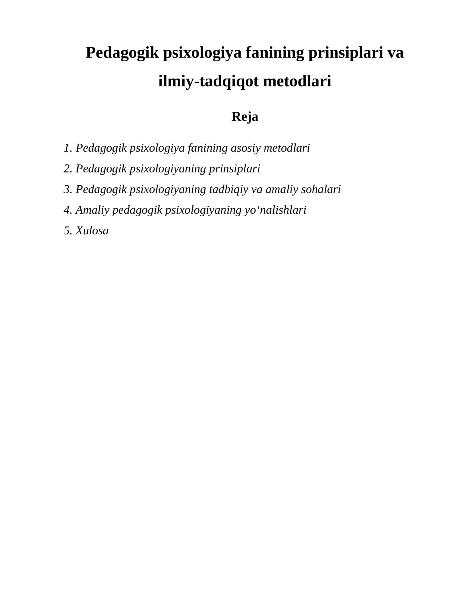 Pedagogik psixologiya fanining prinsiplari va ilmiy-tadqiqot metodlari
