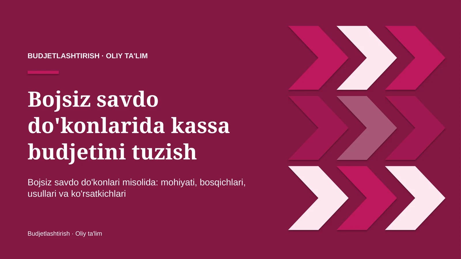 Bojsiz savdo do'konlarida kassa budjetini tuzish