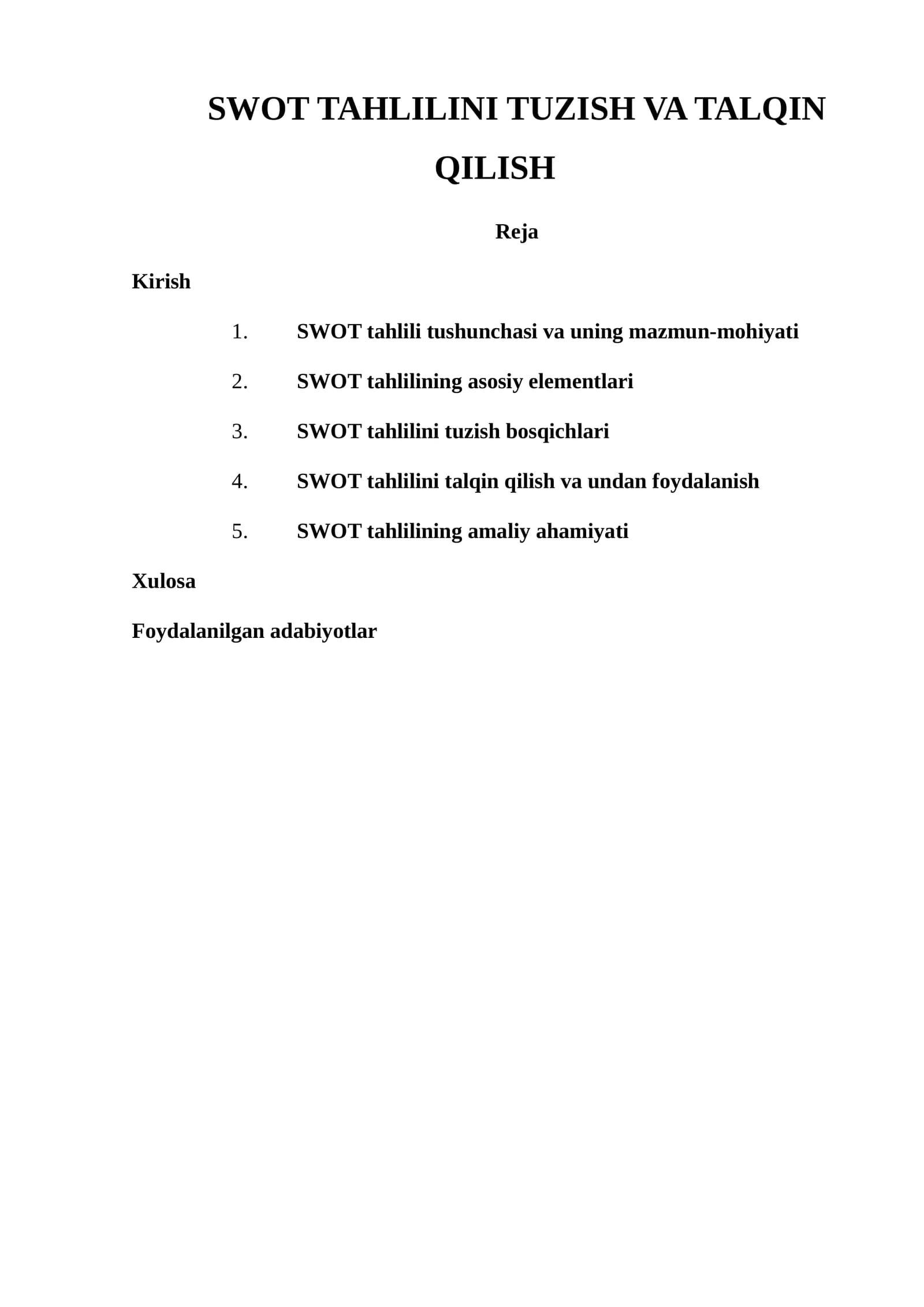SWOT TAHLILINI TUZISH VA TALQIN QILISH