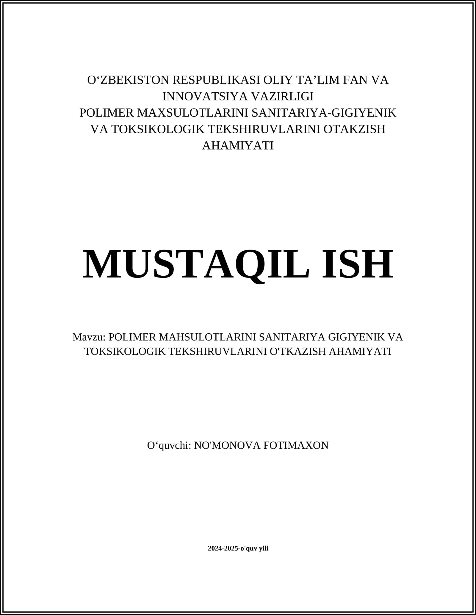 POLIMER MAHSULOTLARINI SANITARIYA GIGIYENIK VA TOKSIKOLOGIK TEKSHIRUVLARINI O'TKAZISH AHAMIYATI