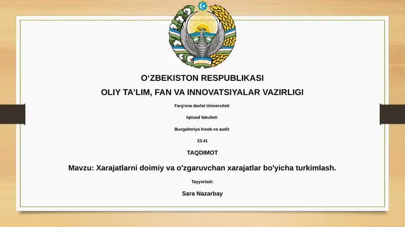 Xarajatlarni doimiy va o'zgaruvchan xarajatlar bo'yicha turkimlash