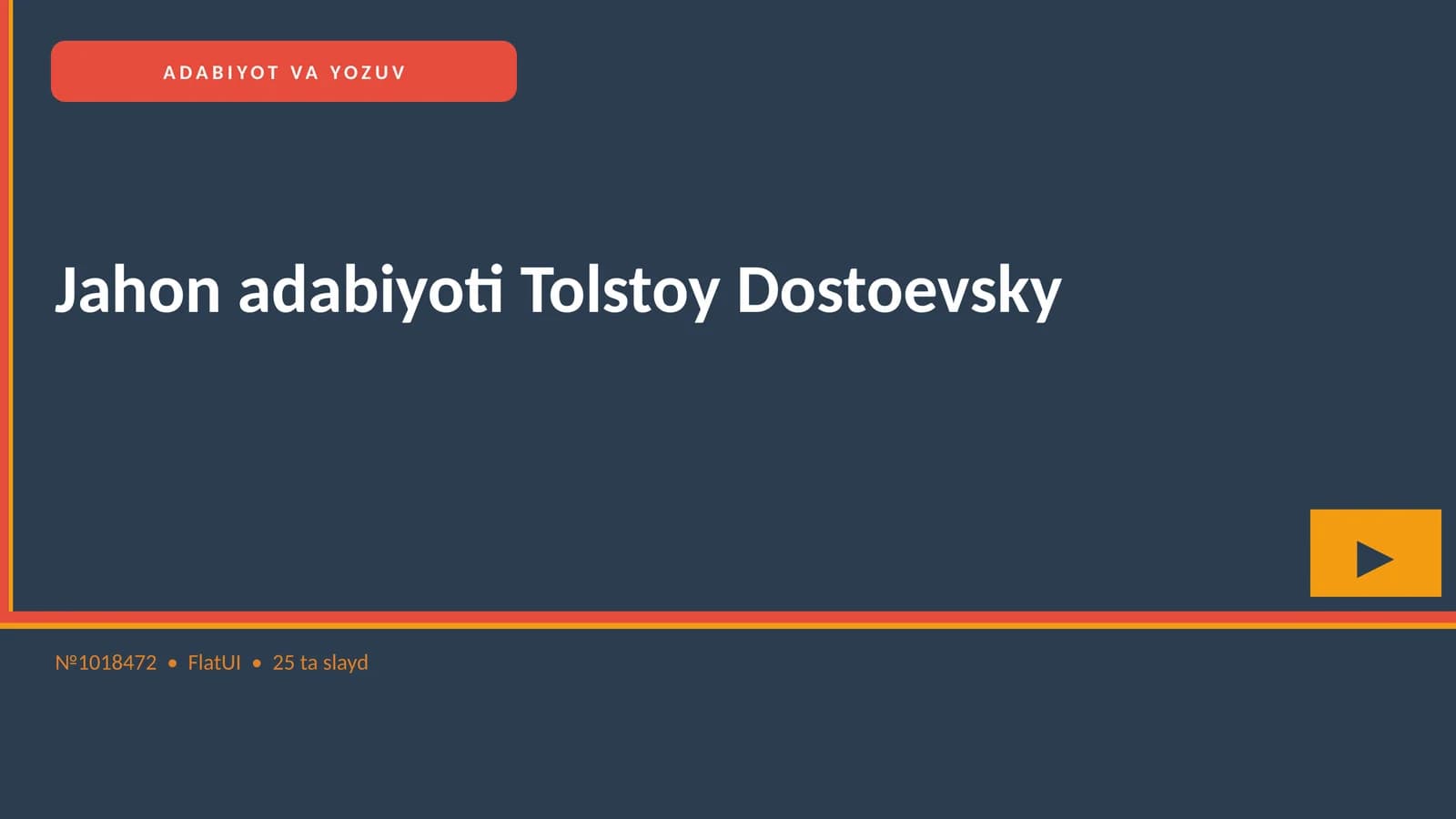 Jahon adabiyoti Tolstoy Dostoevsky