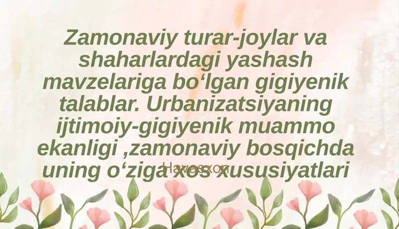 Gigiyenik talablar va urbanizatsiya