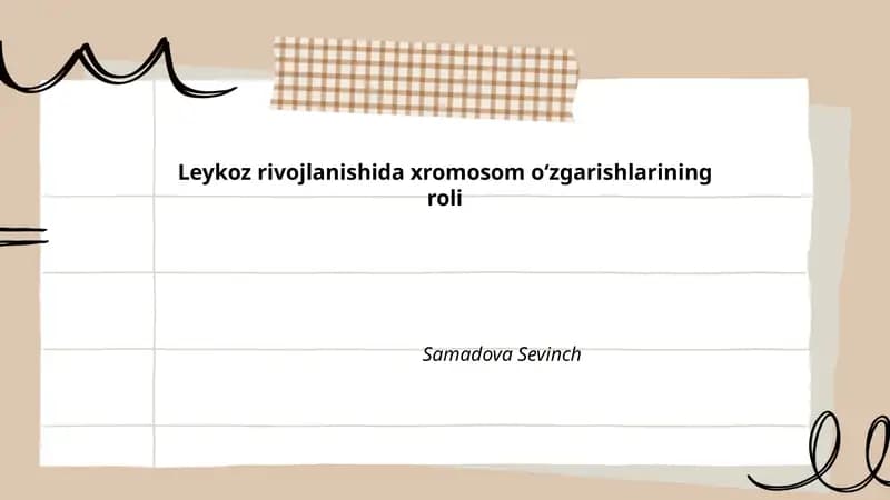 Leykoz rivojlanishida xromosom oʻzgarishlarining roli