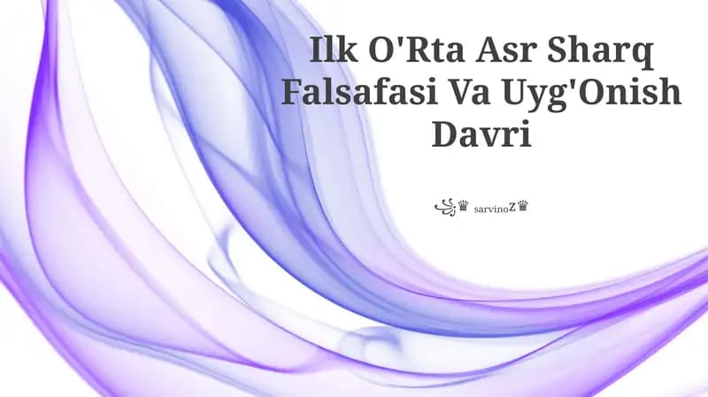 Ilk O'Rta Asr Sharq Falsafasi Va Uyg'Onish Davri