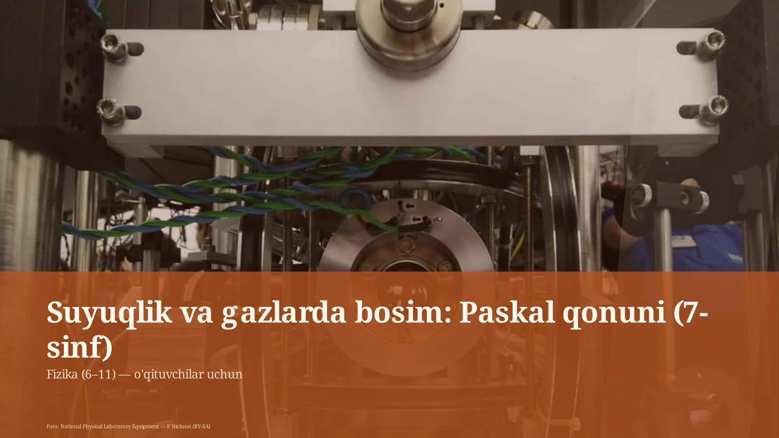 Suyuqlik va gazlarda bosim: Paskal qonuni (7-sinf)
