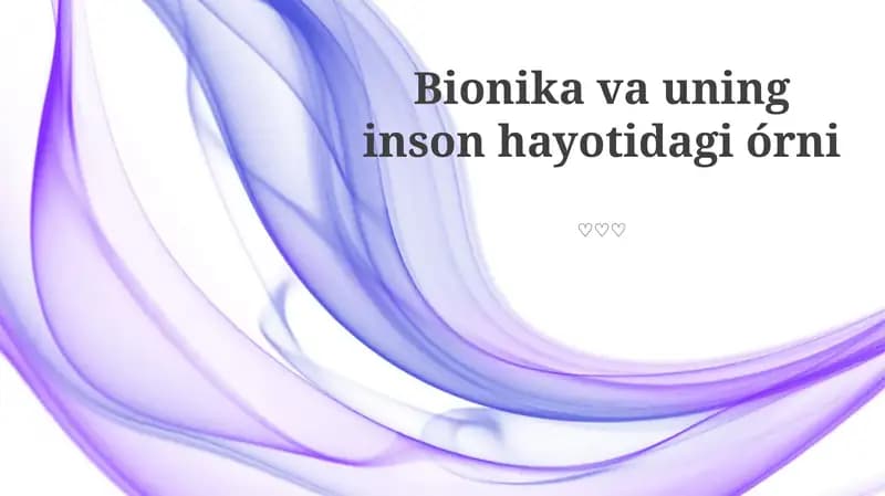 Bionika va uning inson hayotidagi órni