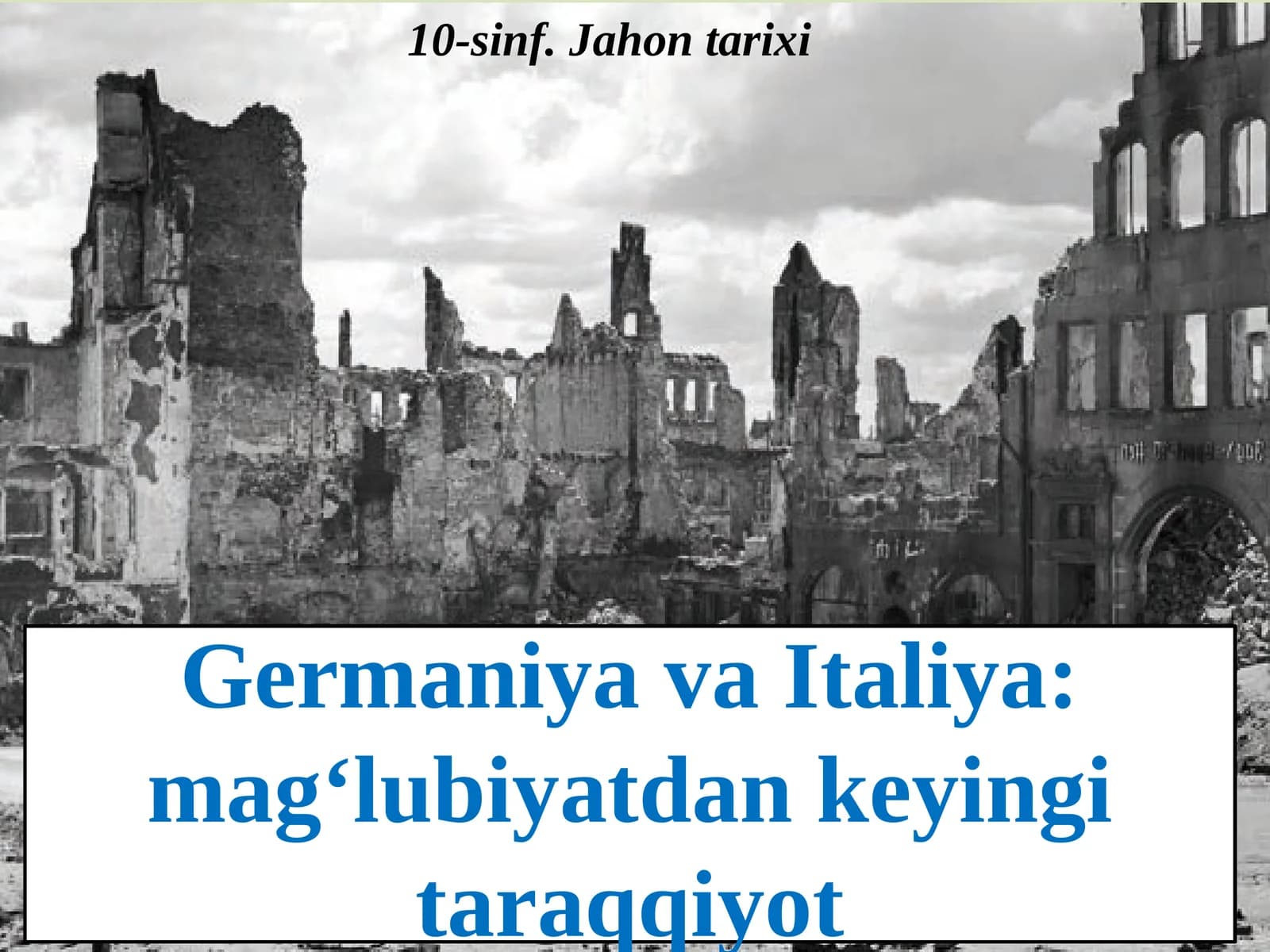 Germaniya va Italiya: magʻlubiyatdan keyingi taraqqiyot