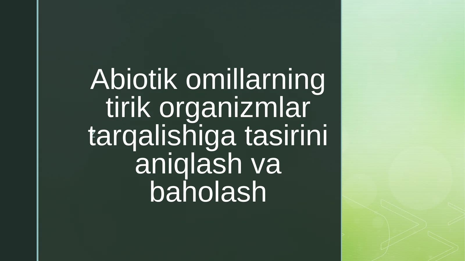 abiotik omillarning tirik organizmlar tarqalishiga tasiri