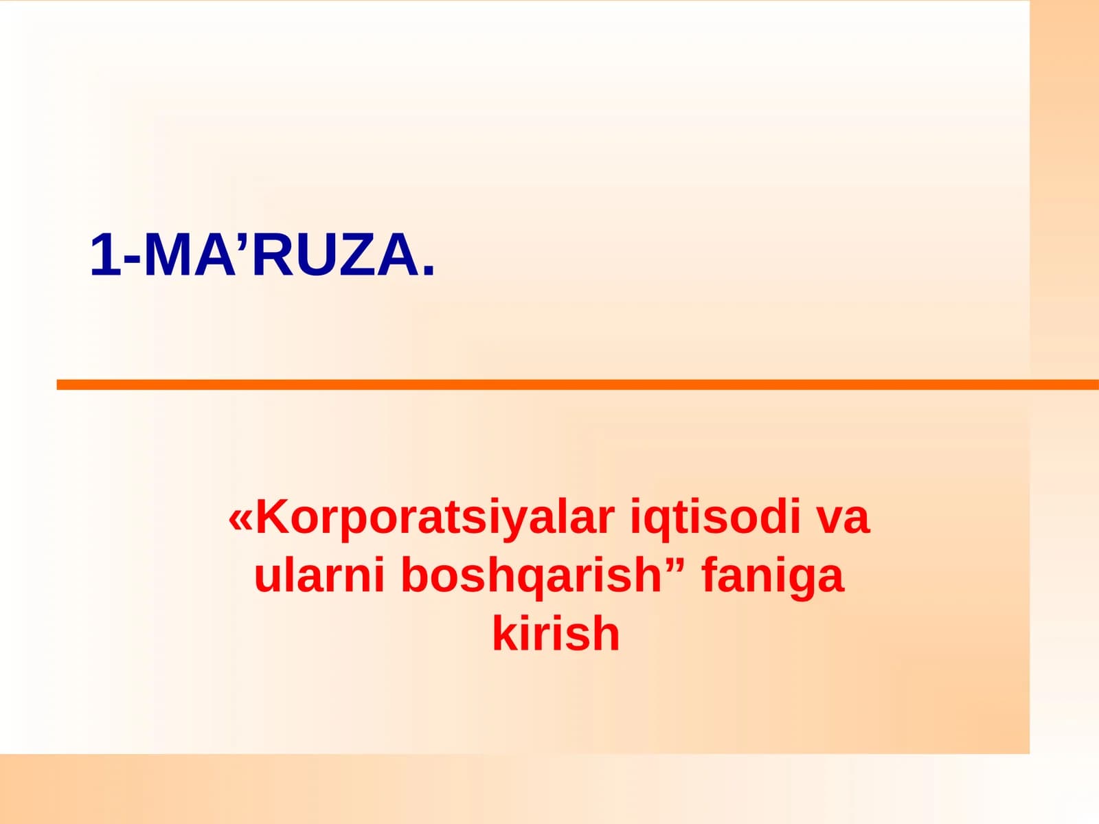 Korporatsiyalar iqtisodi va ularni boshqarish