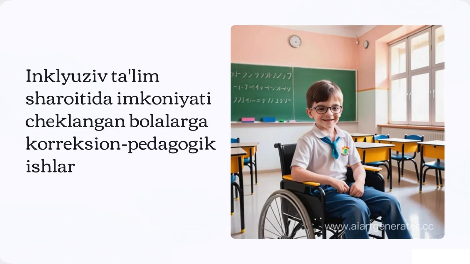 Inklyuziv ta'lim sharoitida imkoniyati cheklangan bolalarga korreksion-pedagogik ishlar