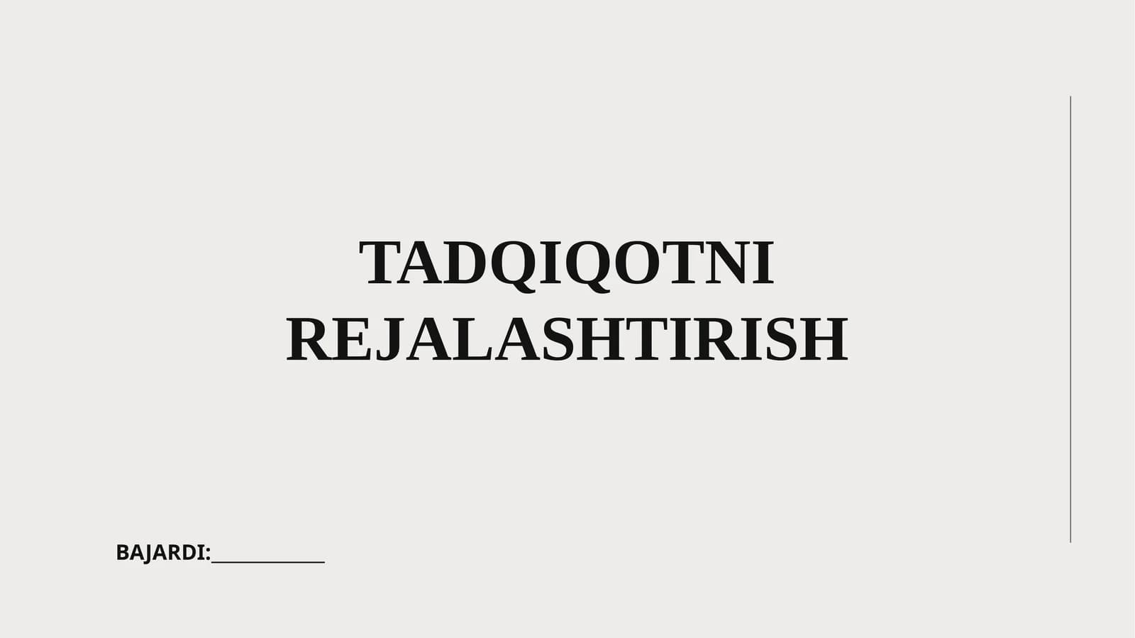 Tadqiqotni Rejalashtirish
