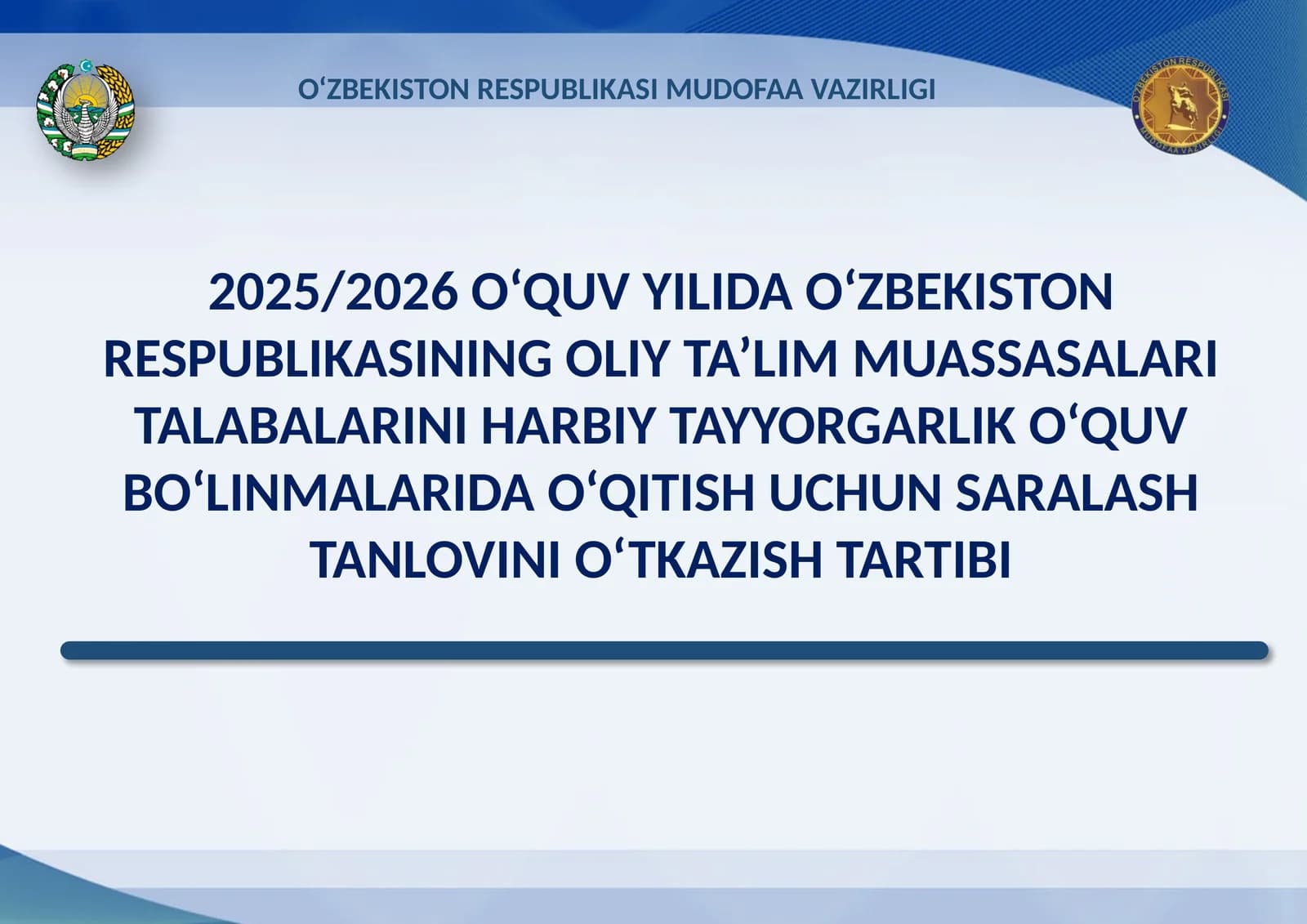 TALABALARINI HARBIY TAYYORGARLIK O‘QUV BO‘LINMALARIDA O‘QITISH UCHUN SARALASH TANLOVINI O‘TKAZISH TARTIBI