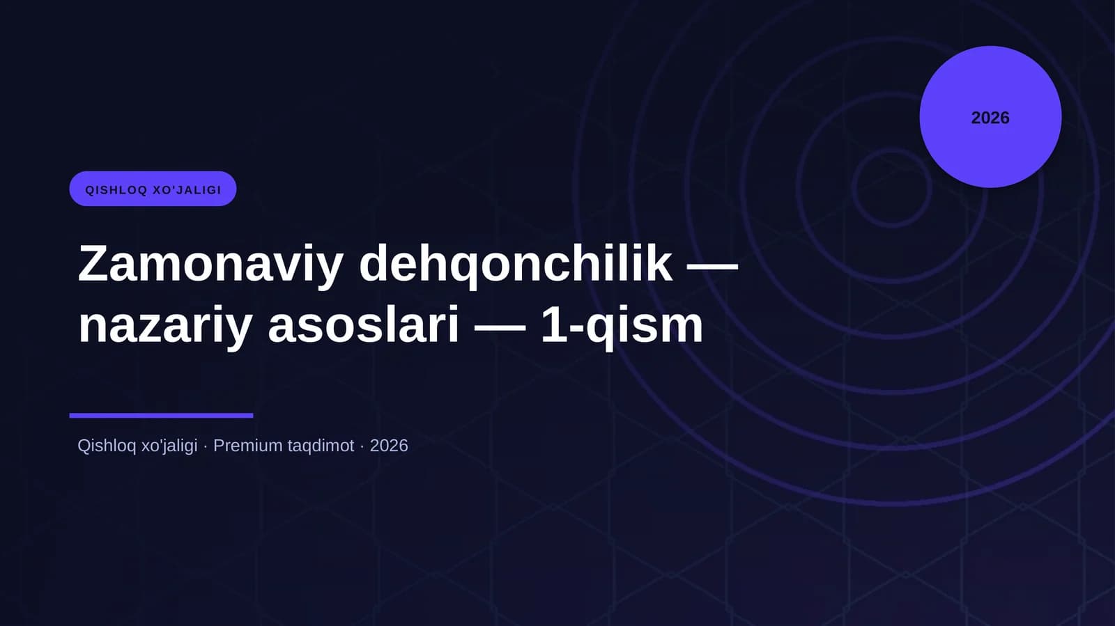 Zamonaviy dehqonchilik — nazariy asoslari — 1-qism