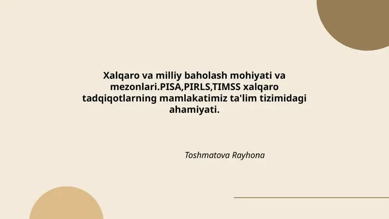 Xalqaro va milliy baholash mohiyati va mezonlari