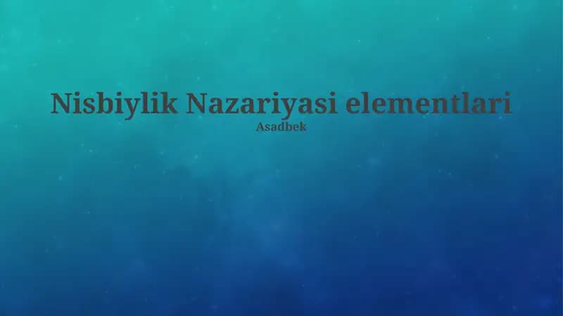 Nisbiylik Nazariyasi elementlari
