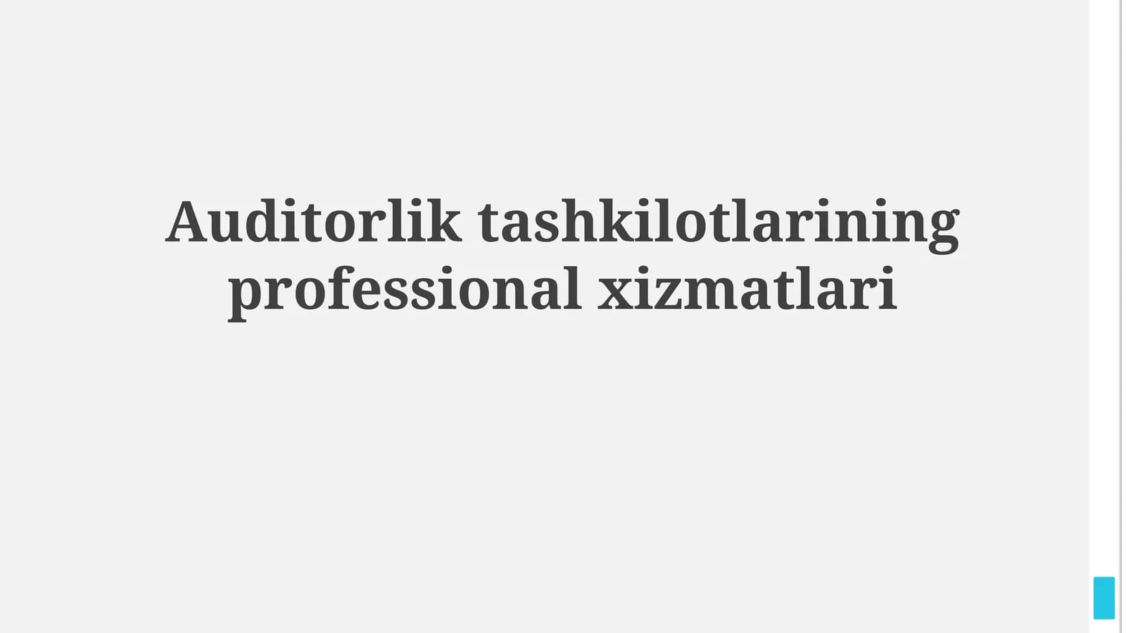 Auditorlik tashkilotlarining professionalxizmatlari
