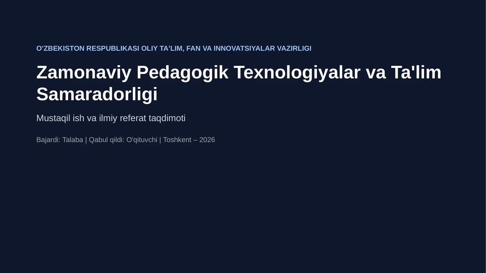 Mustaqil ish va ilmiy referat taqdimoti( talablari ga yordam)