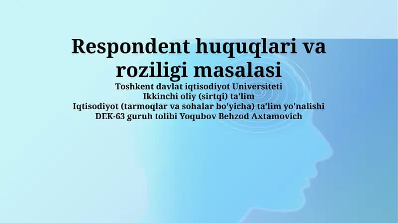 Respondent huquqlari va roziligi masalasi
