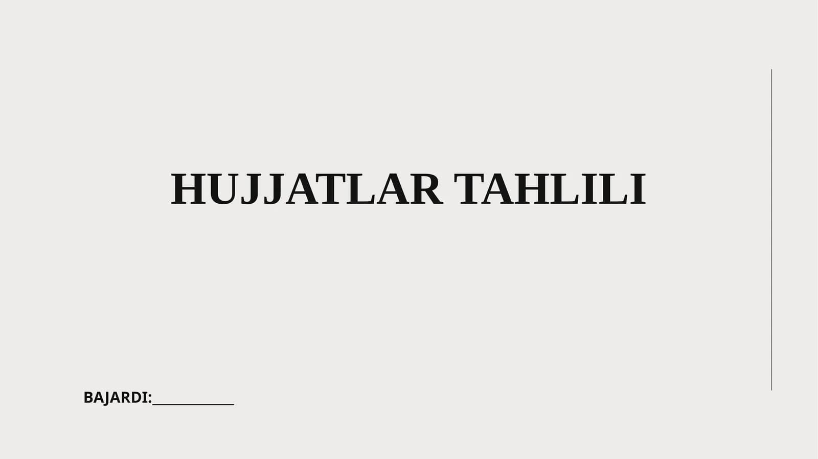 HUJJATLAR TAHLILI