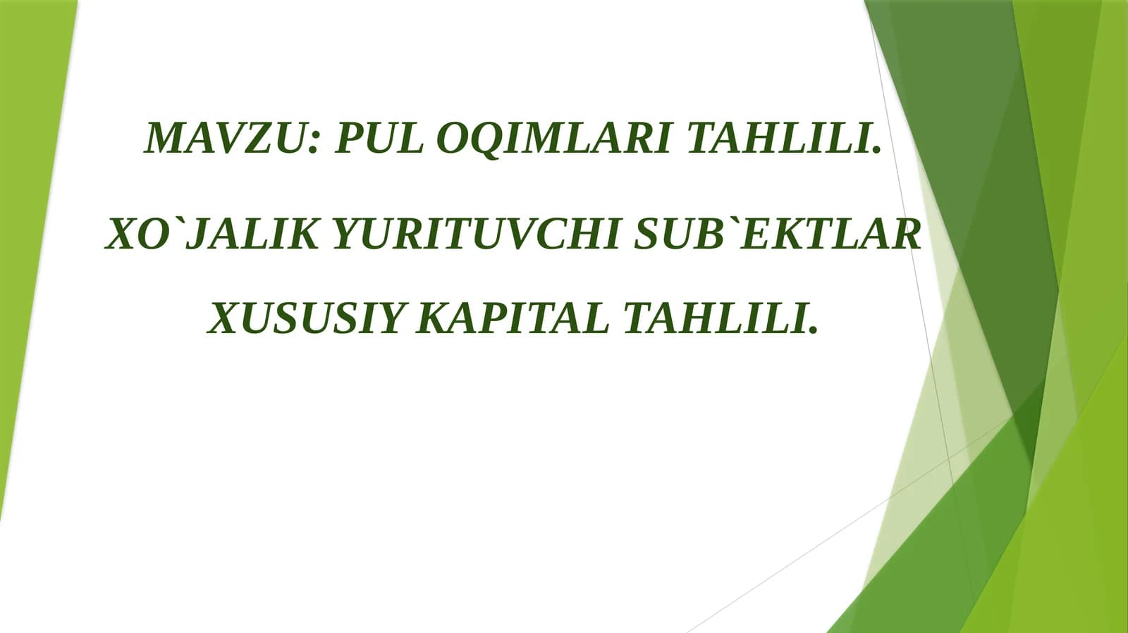 PUL OQIMLARI TAHLILI