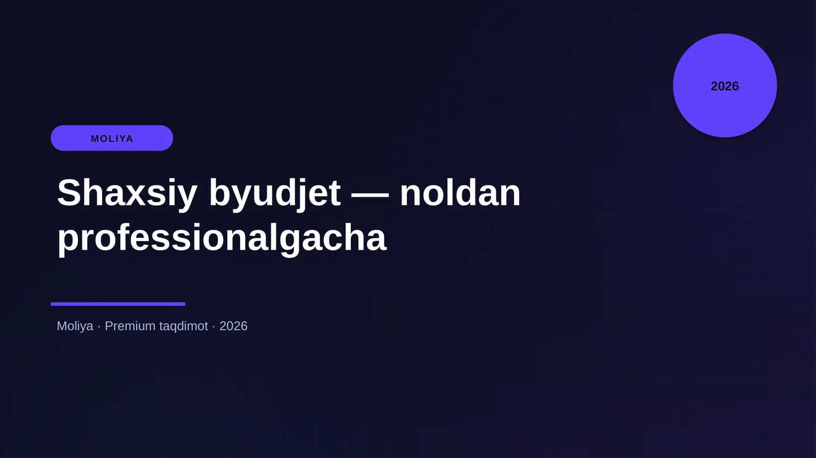 Shaxsiy byudjet — noldan professionalgacha