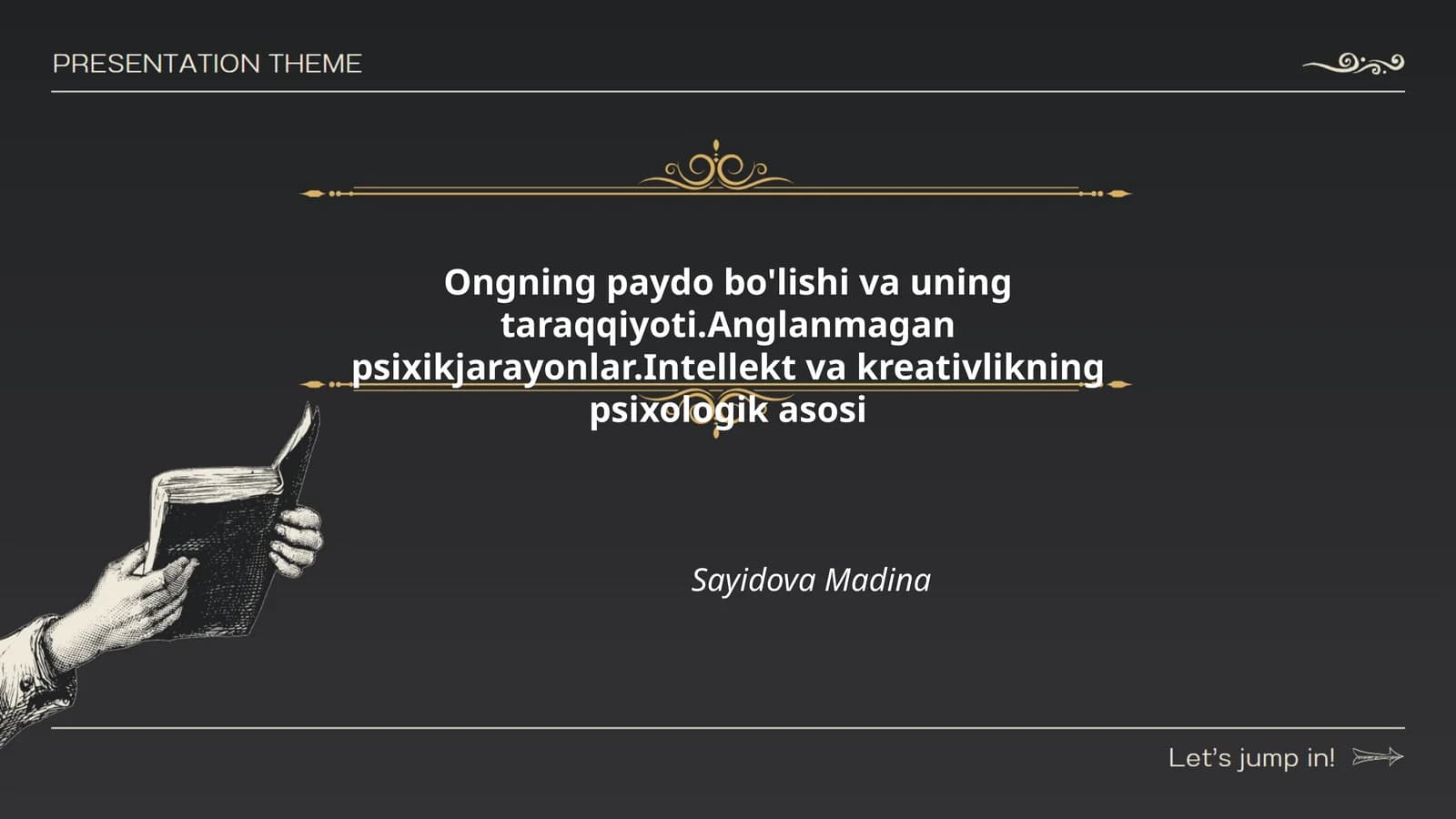 Ongning paydo bo'lishi va uning taraqqiyoti