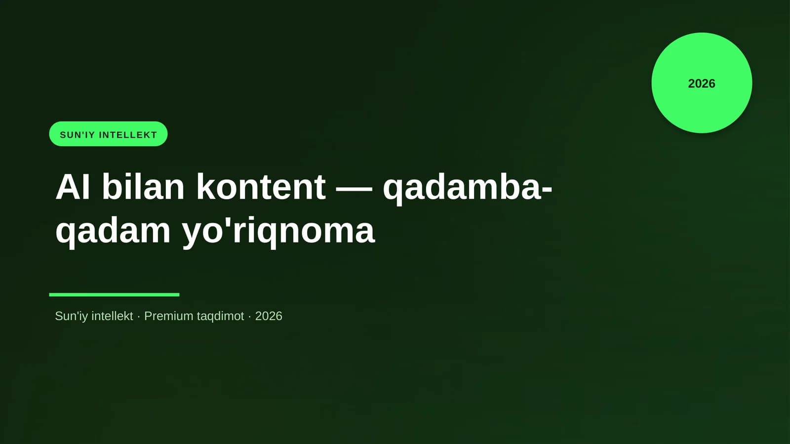 AI bilan kontent — qadamba-qadam yo'riqnoma