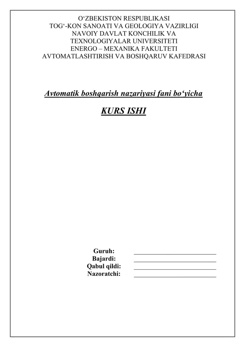 Avtomatik boshqarish nazariyasi fani bo‘yicha