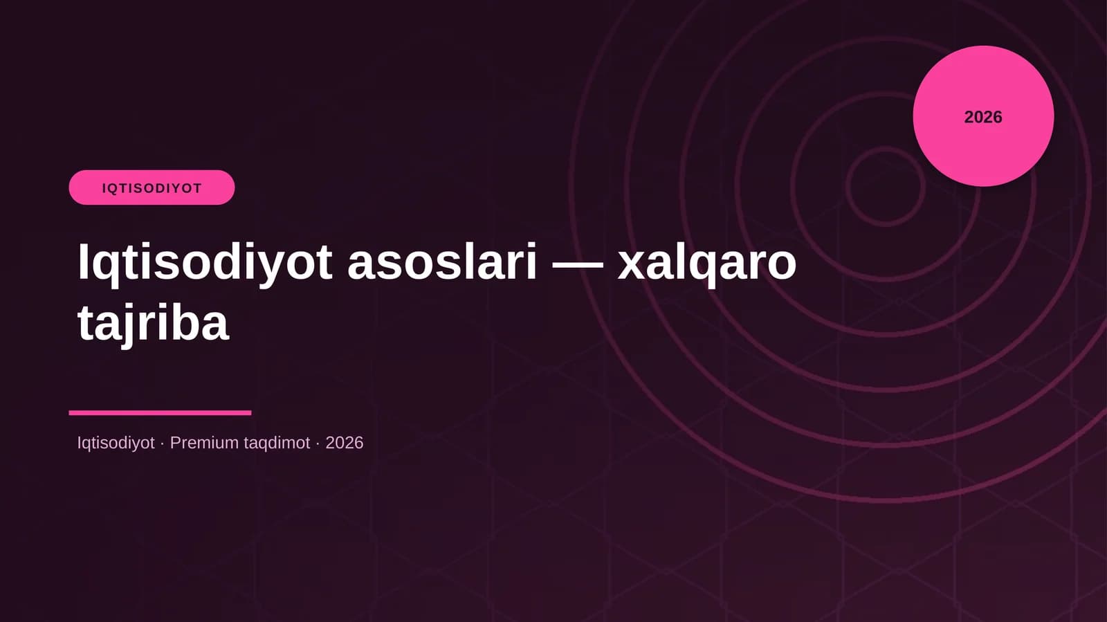 Iqtisodiyot asoslari — xalqaro tajriba