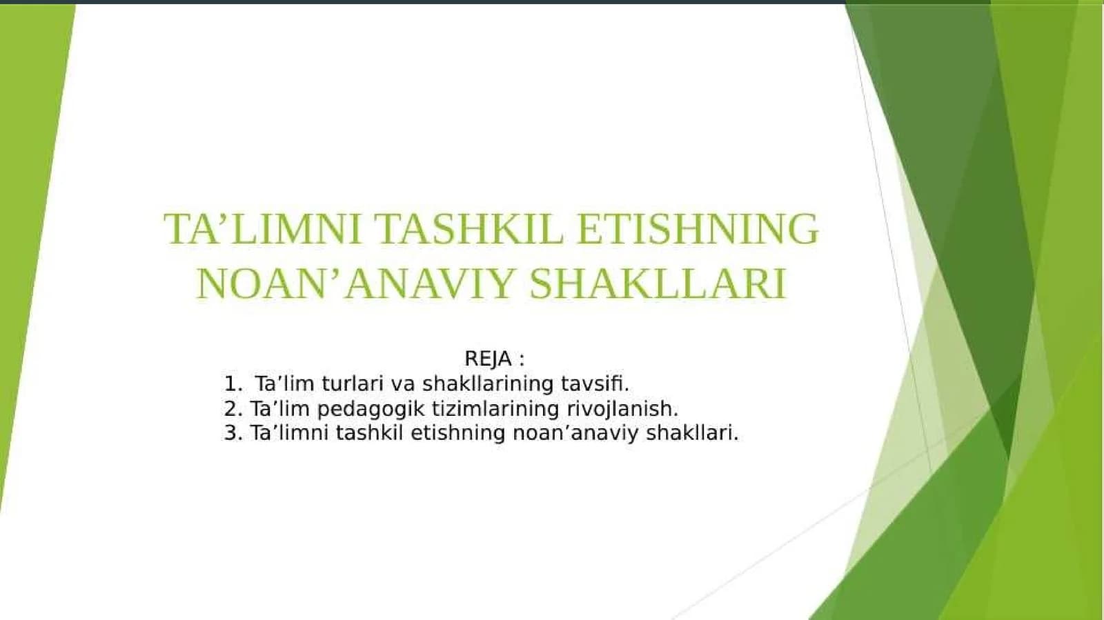 Ta'limni tashkil etishning noan'anaviy shakllari