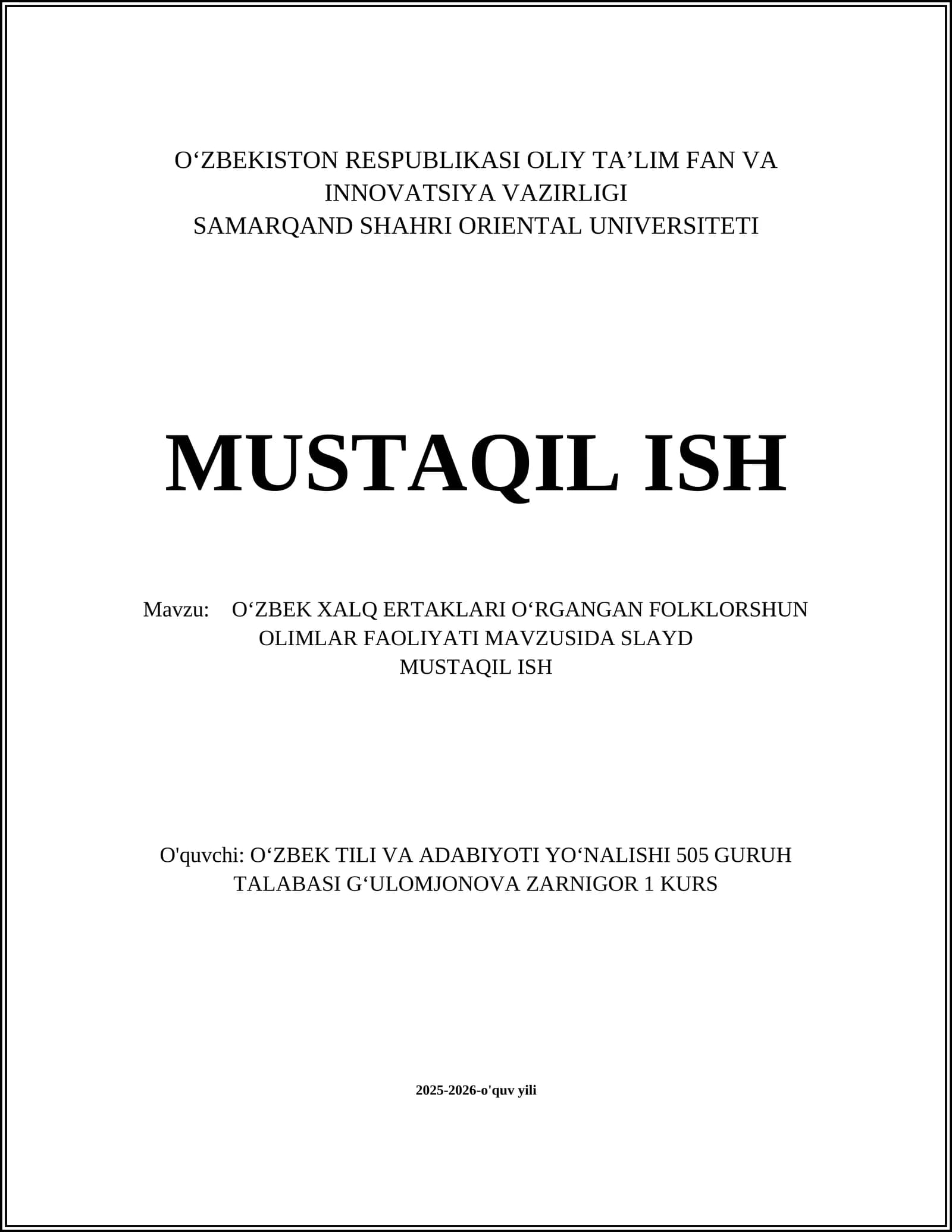 OʻZBEK XALQ ERTAKLARI OʻRGANGAN FOLKLORSHUN OLIMLAR FAOLIYATI MAVZUSIDA SLAYD