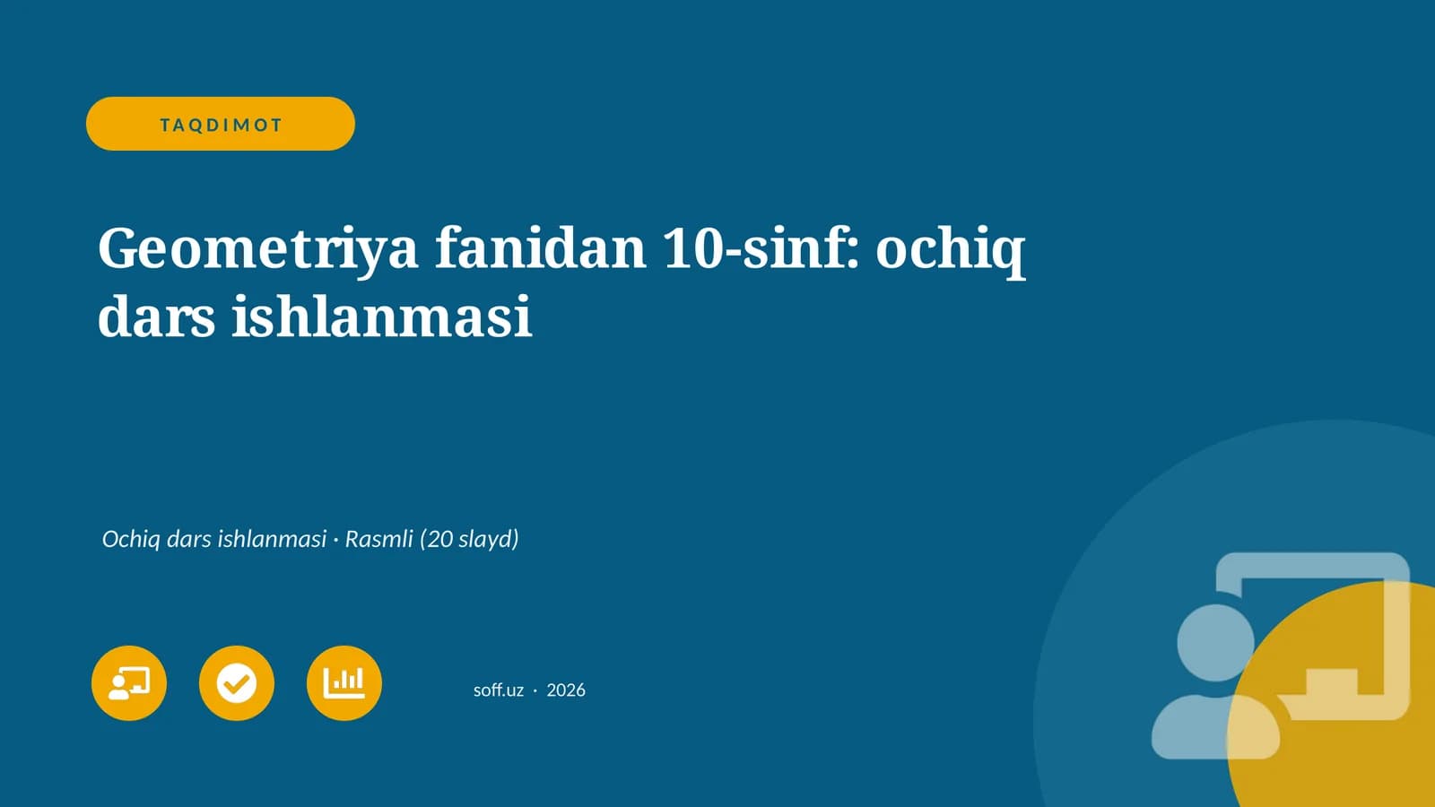Geometriya fanidan 10-sinf: ochiq dars ishlanmasi