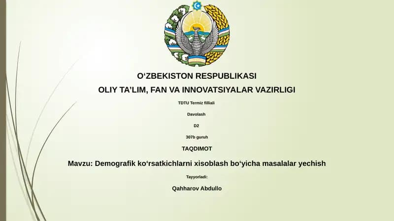 Demografik ko‘rsatkichlarni xisoblash bo‘yicha masalalar yechish