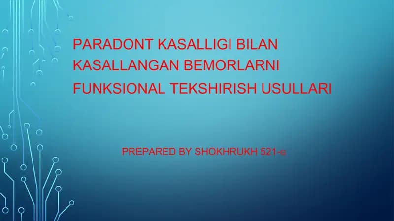Paradont kasalligi bilan kasallangan bemorlarni funksional tekshirish usullari