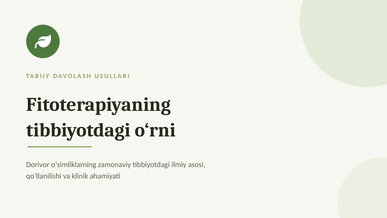 Fitoterapiyaning tibbiyotdagi o‘rni | 15 slayd