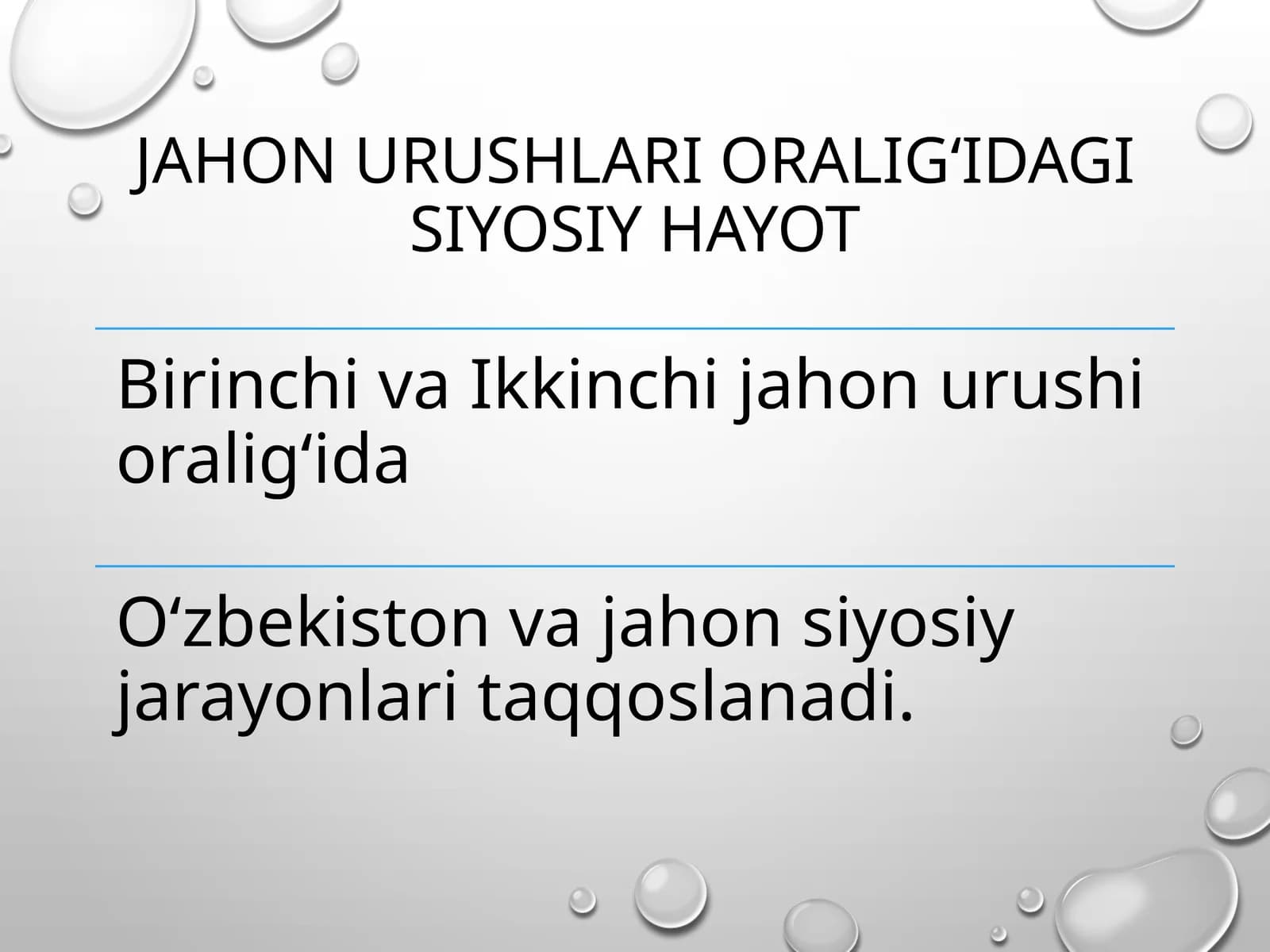 Jahonurushlarioralig‘idagisiyosiyhayot