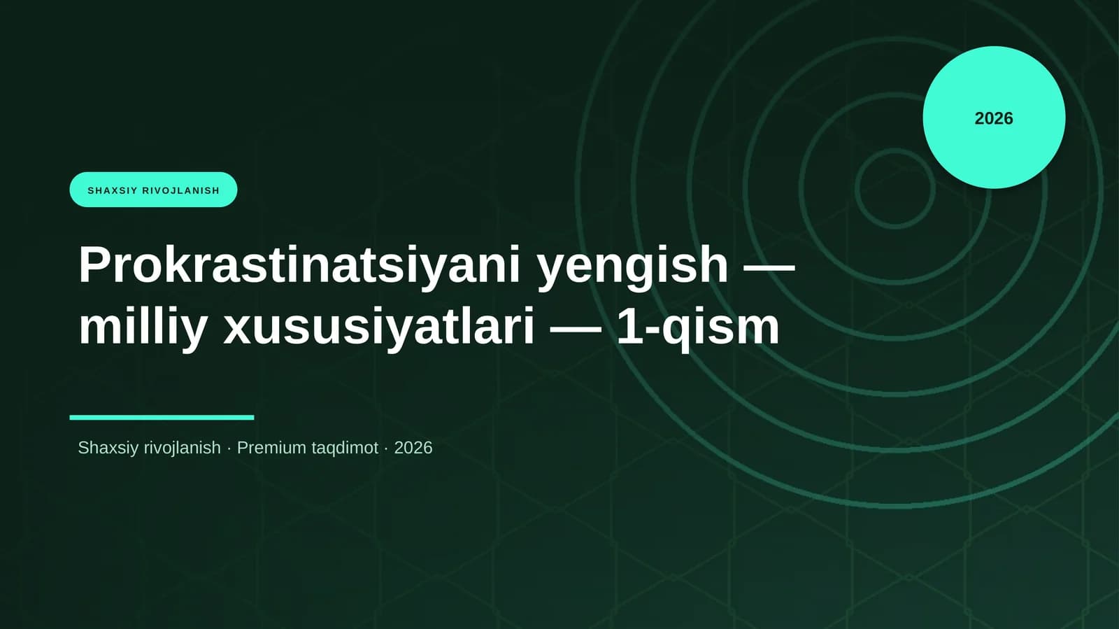 Prokrastinatsiyani yengish — milliy xususiyatlari — 1-qism