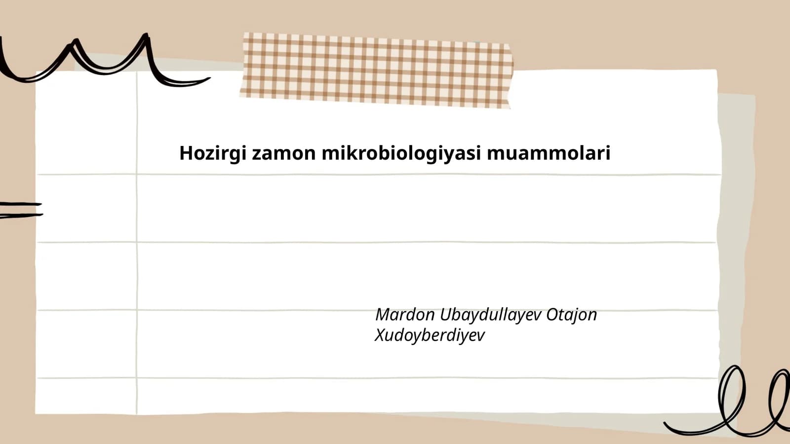 Hozirgi zamon mikrobiologiyasi muammolari