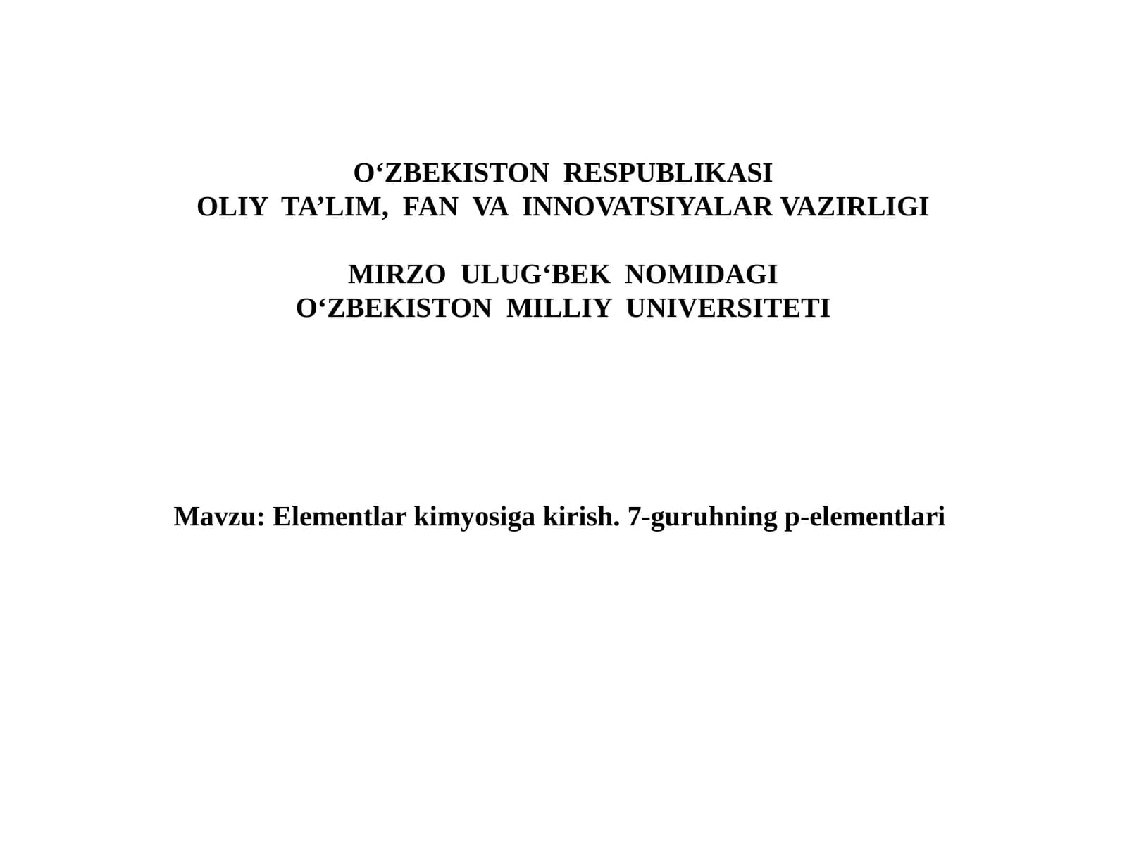Elementlar kimyosiga kirish. 7-guruhning p-elementlari