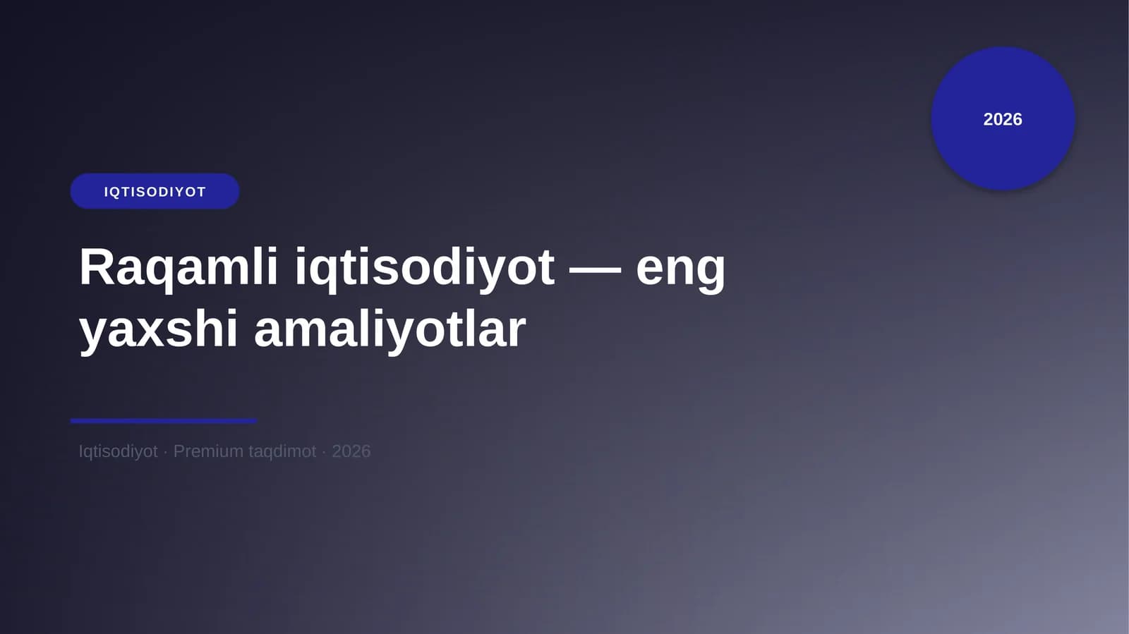 Raqamli iqtisodiyot — eng yaxshi amaliyotlar