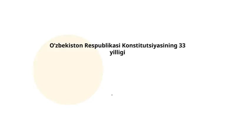 O’zbekiston Respublikasi Konstitutsiyasining 33 yilligi