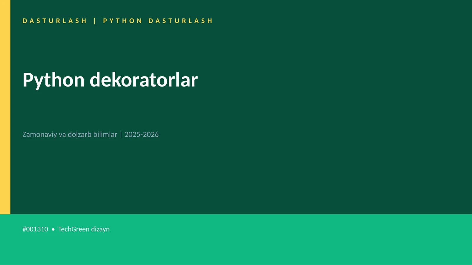 Python dekoratorlar