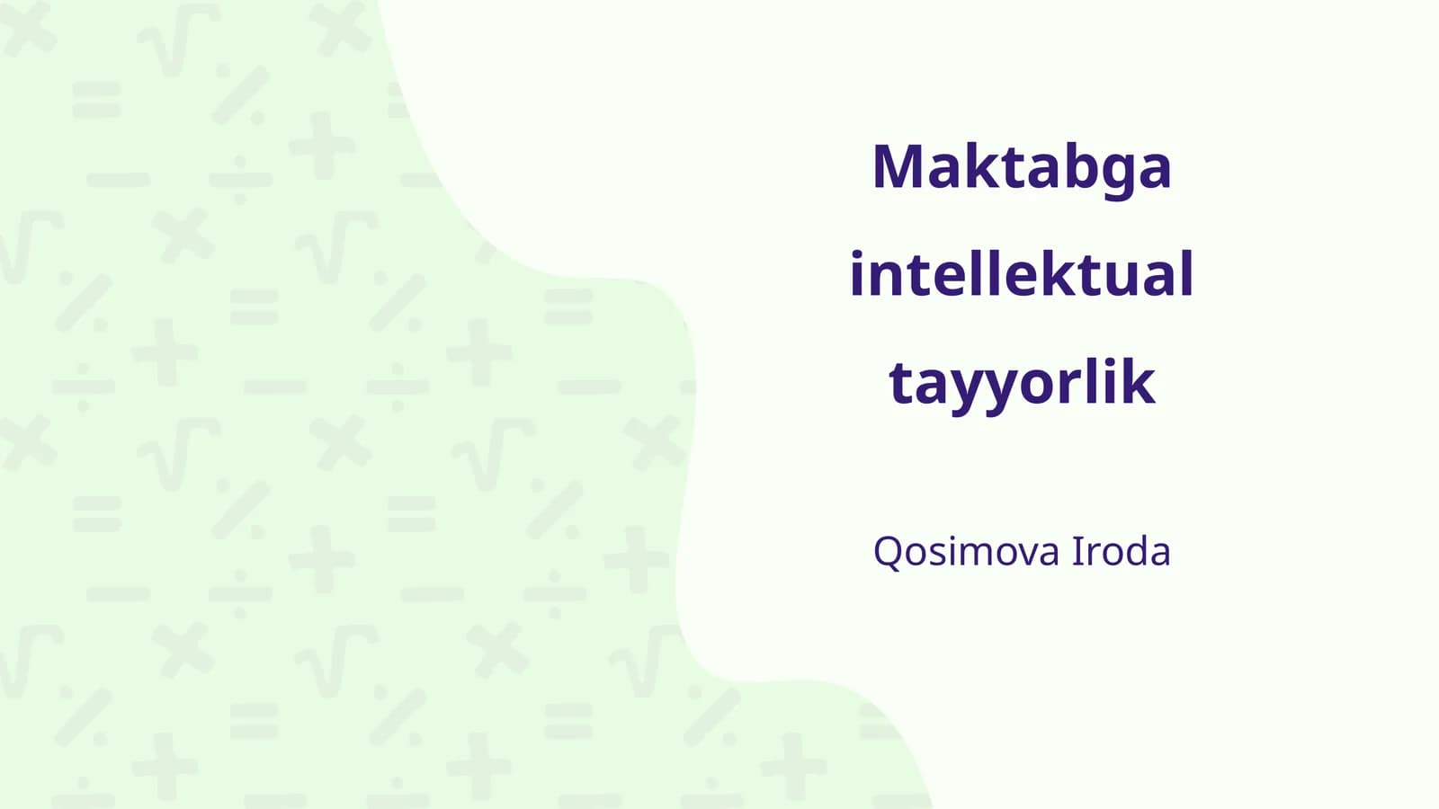 Maktabga intellektual tayyorlik