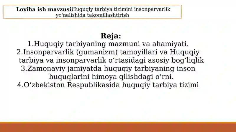 Huquqiy tarbiya tizimini insonparvarlik yo'nalishida takomillashtirish