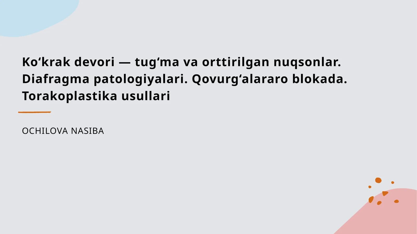 Ko‘krak devori tug‘ma va orttirilgan nuqsonlari, tashxis va davolash usullari