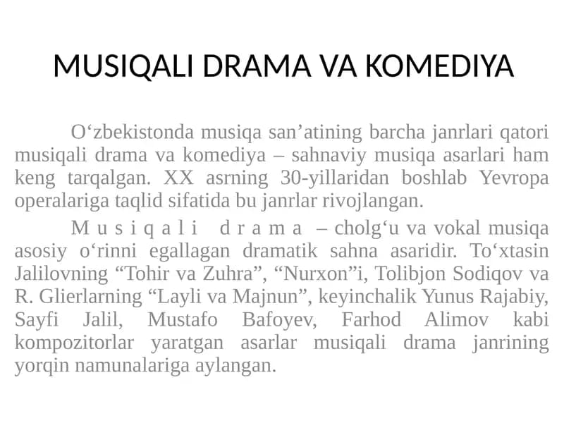 MUSIQALI DRAMA VA KOMEDIYA