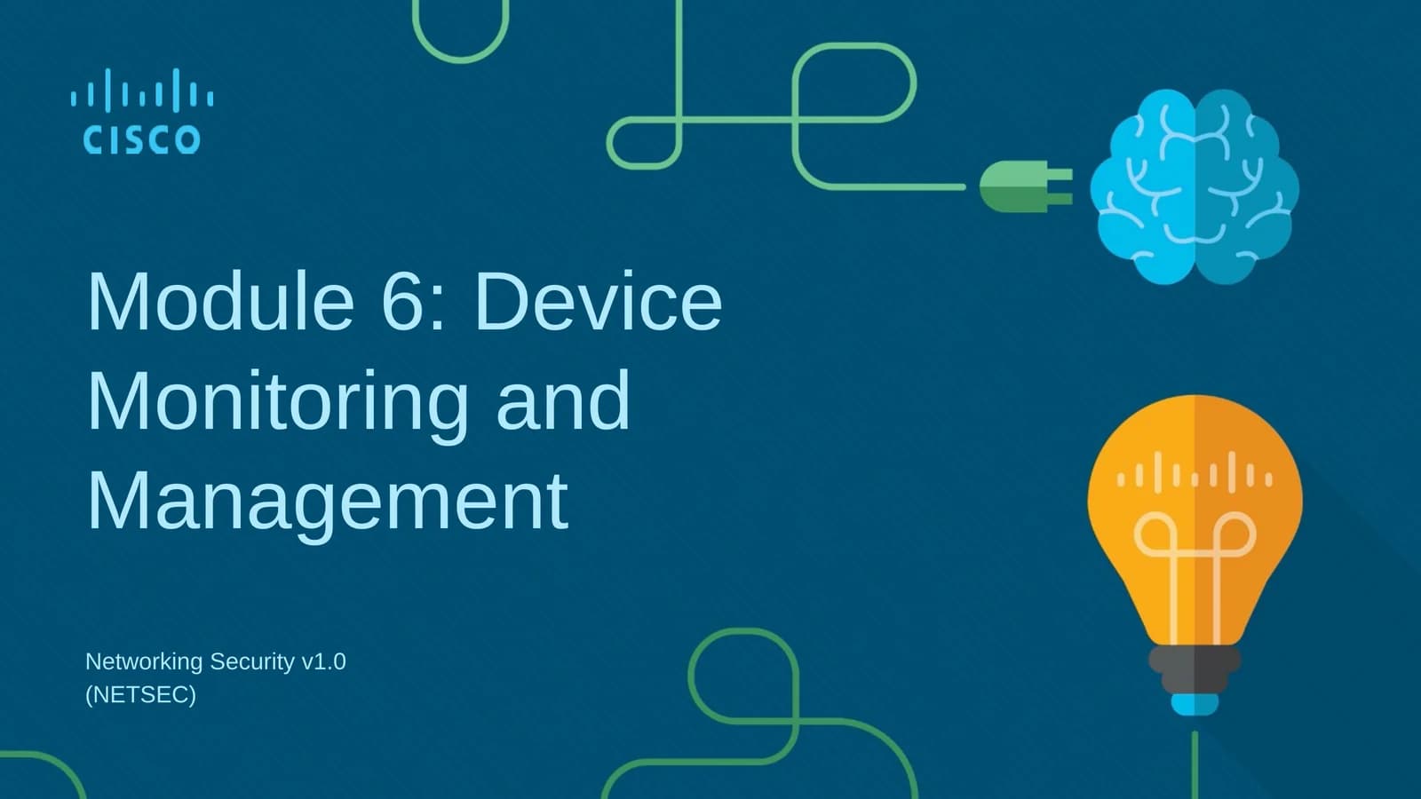 Module 6: Device Monitoring and Management