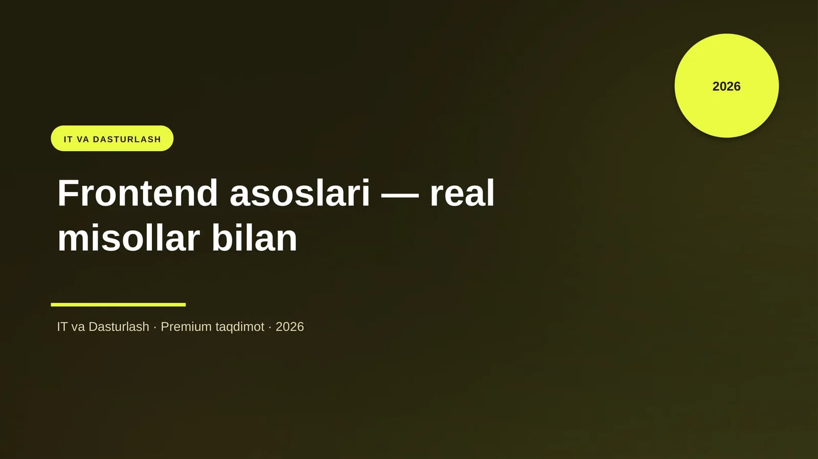 Frontend asoslari — real misollar bilan