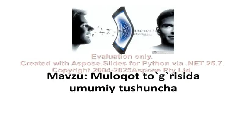 Muloqot psixologiyasi Muloqot to`g`risida umumiy tushuncha